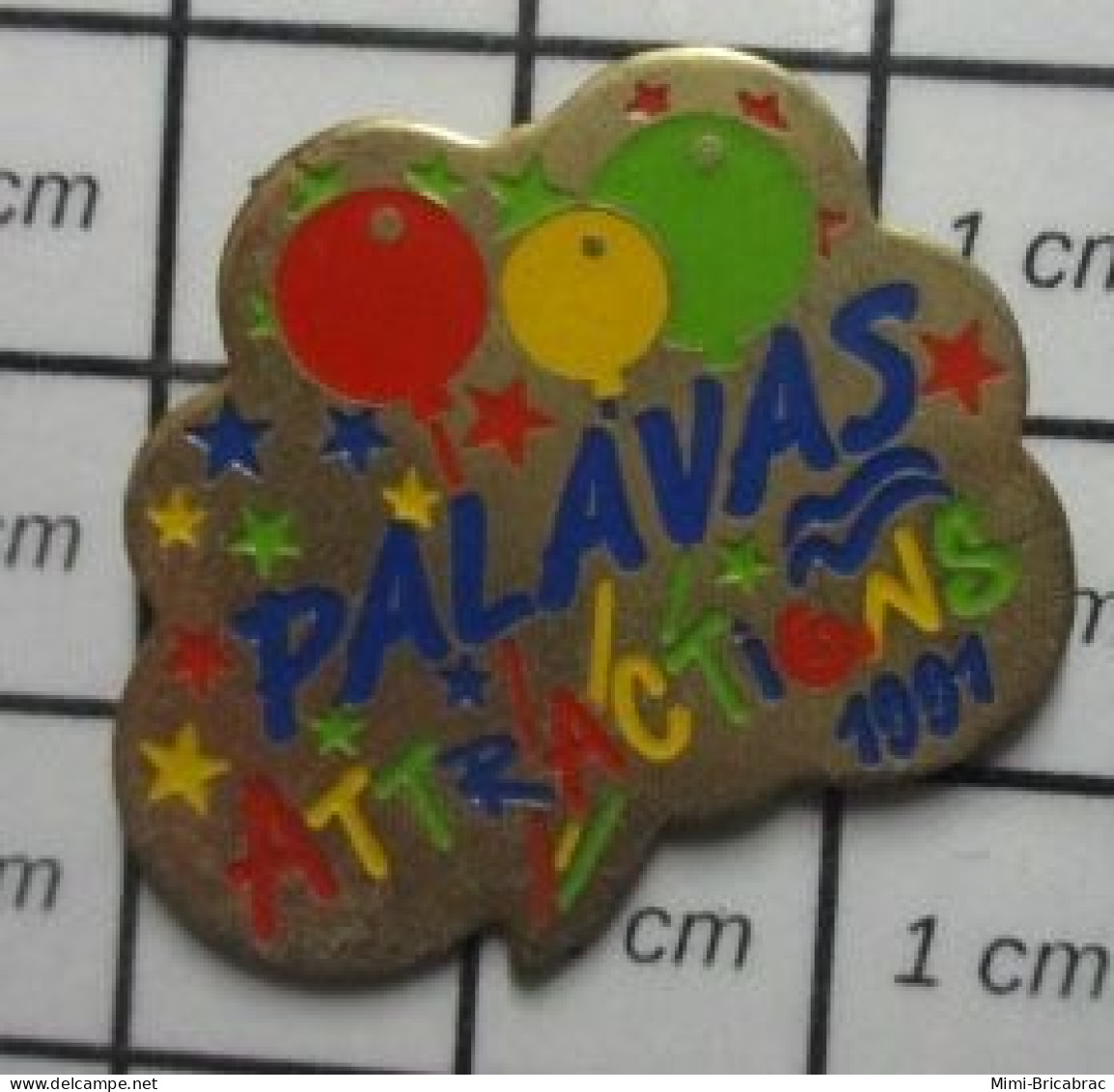 1618B Pin's Pins / Beau Et Rare : VILLES / PALAVAS ATTRACTIONS 1991 FEU D'ARTIFICE ? - Städte
