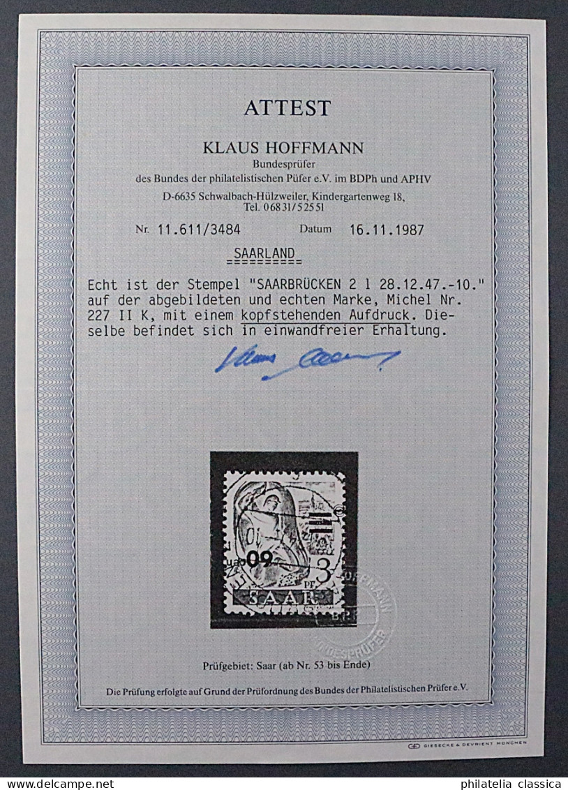 SAARLAND 227 II K, Aufdruck KOPFSTEHEND, Gestempelt, Fotoattest BPP ! KW 750,- € - Used Stamps