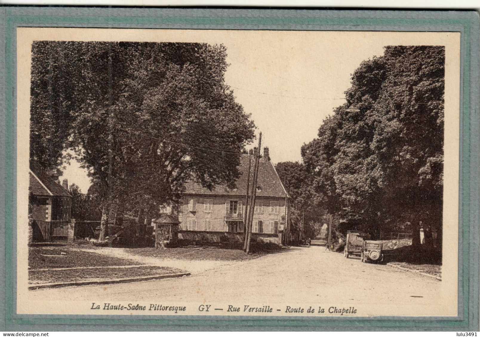 CPA (70) GY - Aspect De La Rue Versaille Et Route De La Chapelle Dans Les Années 30 - Gy