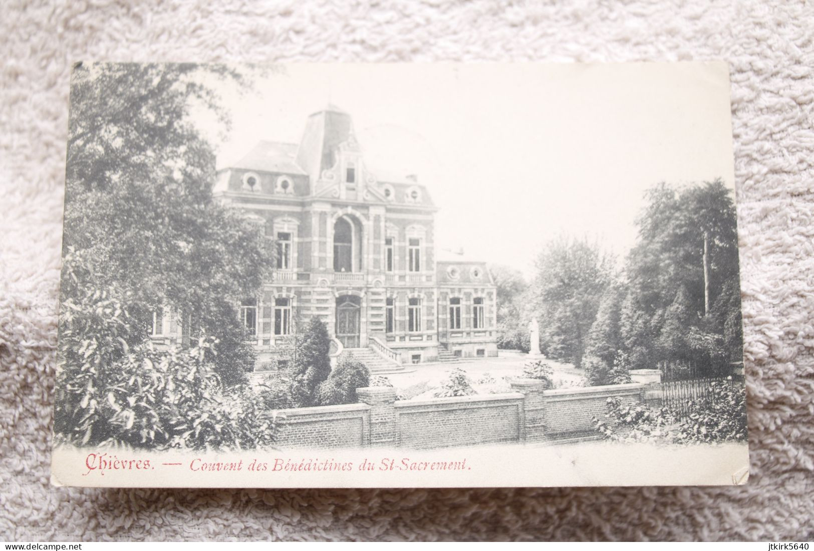 Chièvres "Couvent Des Bénédictines Du St-Sacrement" - Chièvres