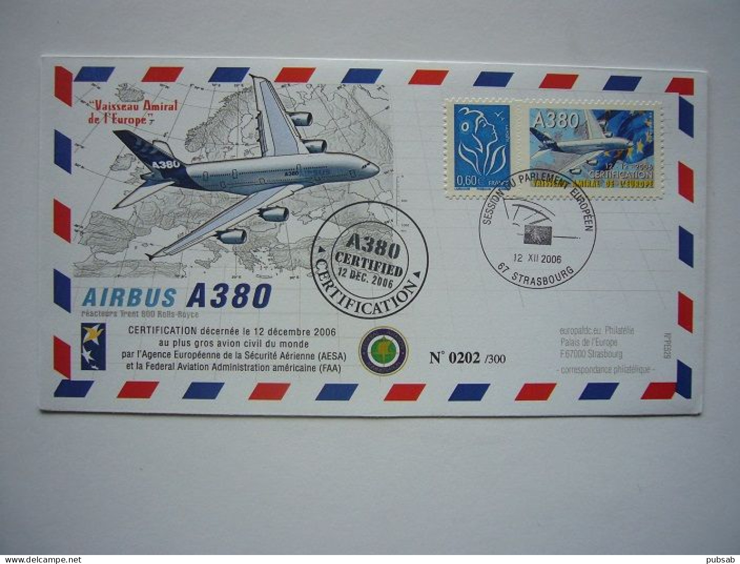 Avion / Airplane / Airbus A380 / Certification Décernée Le 12.12.2006 / - 1960-.... Storia Postale