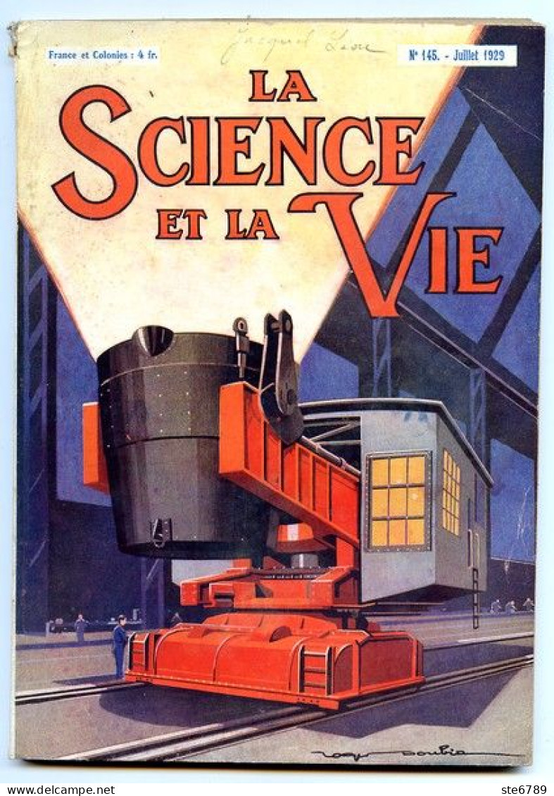 LA SCIENCE ET LA VIE 1929 N° 145 Juillet - 1900 - 1949