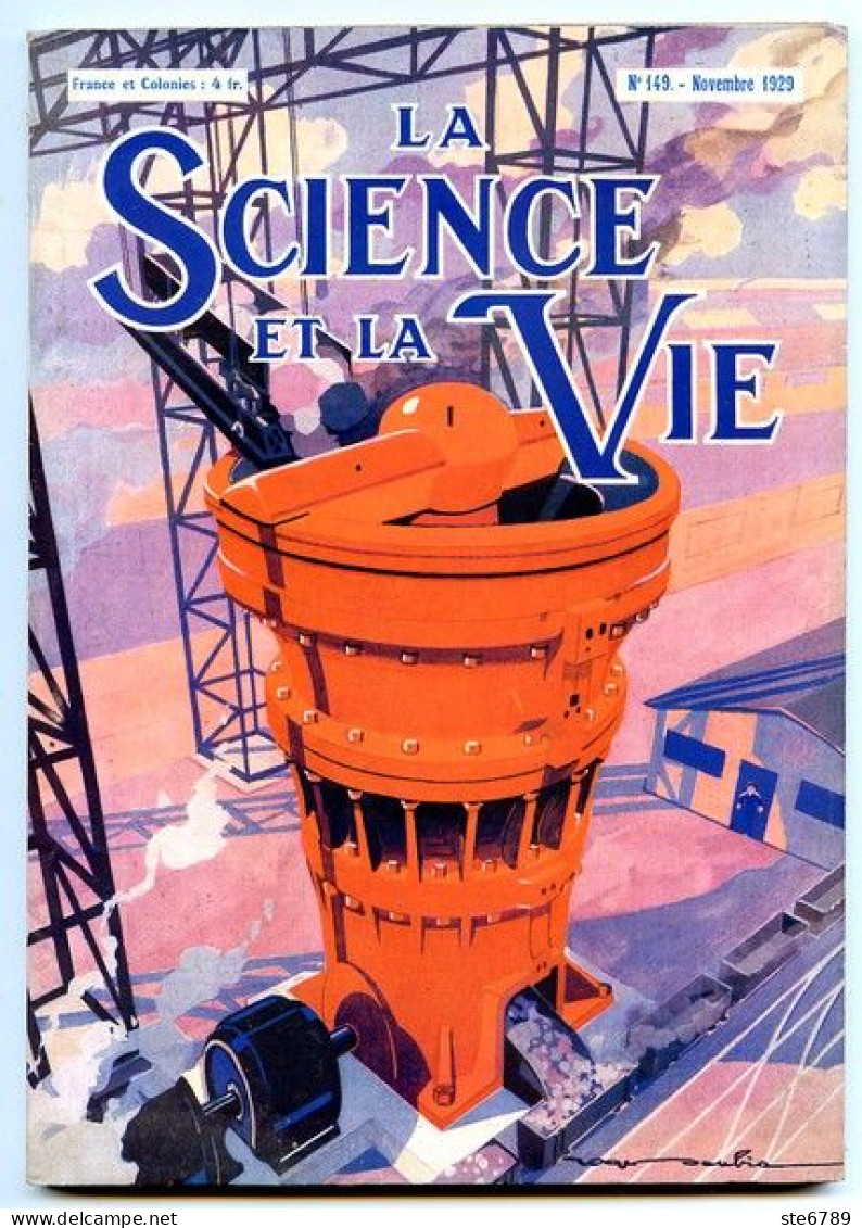 LA SCIENCE ET LA VIE 1929 N° 149 Novembre - 1900 - 1949