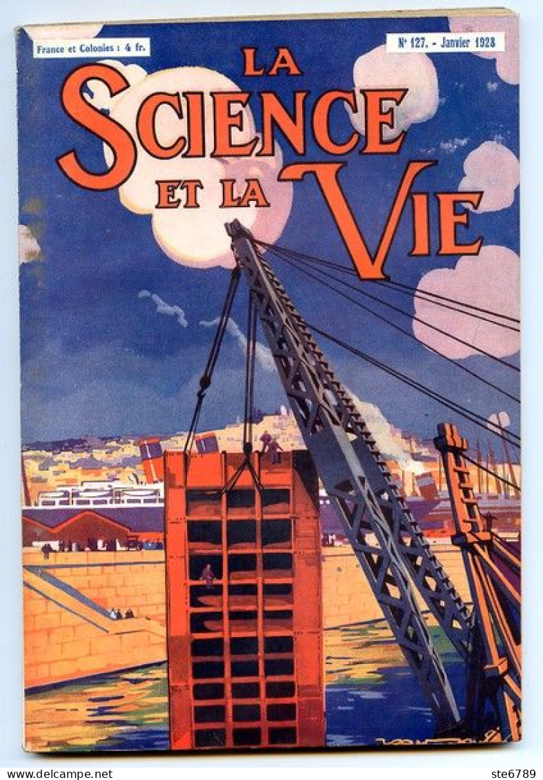 LA SCIENCE ET LA VIE 1928 N° 127 Janvier - 1900 - 1949