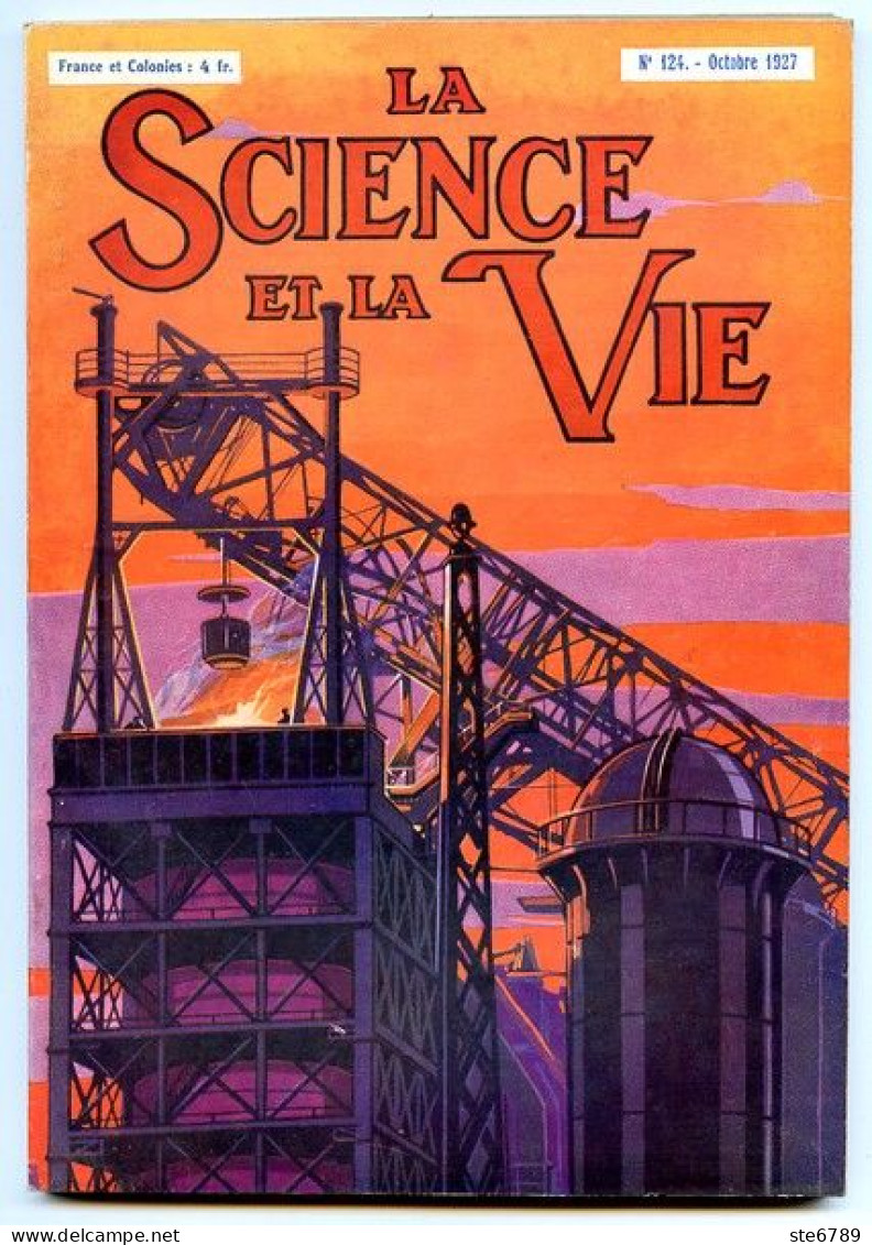 LA SCIENCE ET LA VIE 1927 N° 124 Octobre - 1900 - 1949