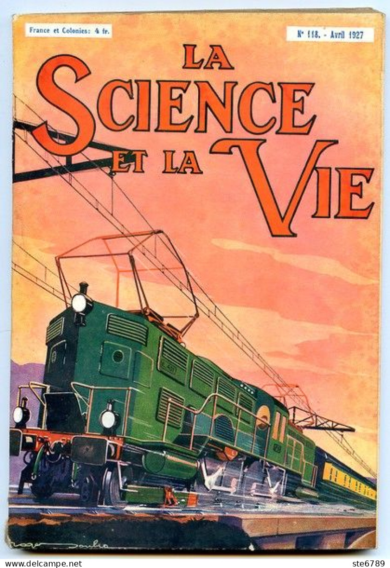 LA SCIENCE ET LA VIE 1927 N° 118 Avril - 1900 - 1949