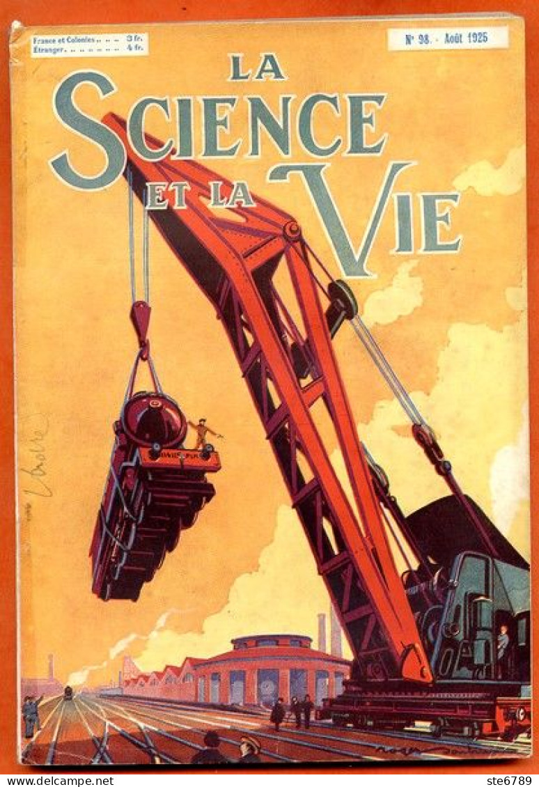 LA SCIENCE ET LA VIE 1925 N° 98 Aout - 1900 - 1949