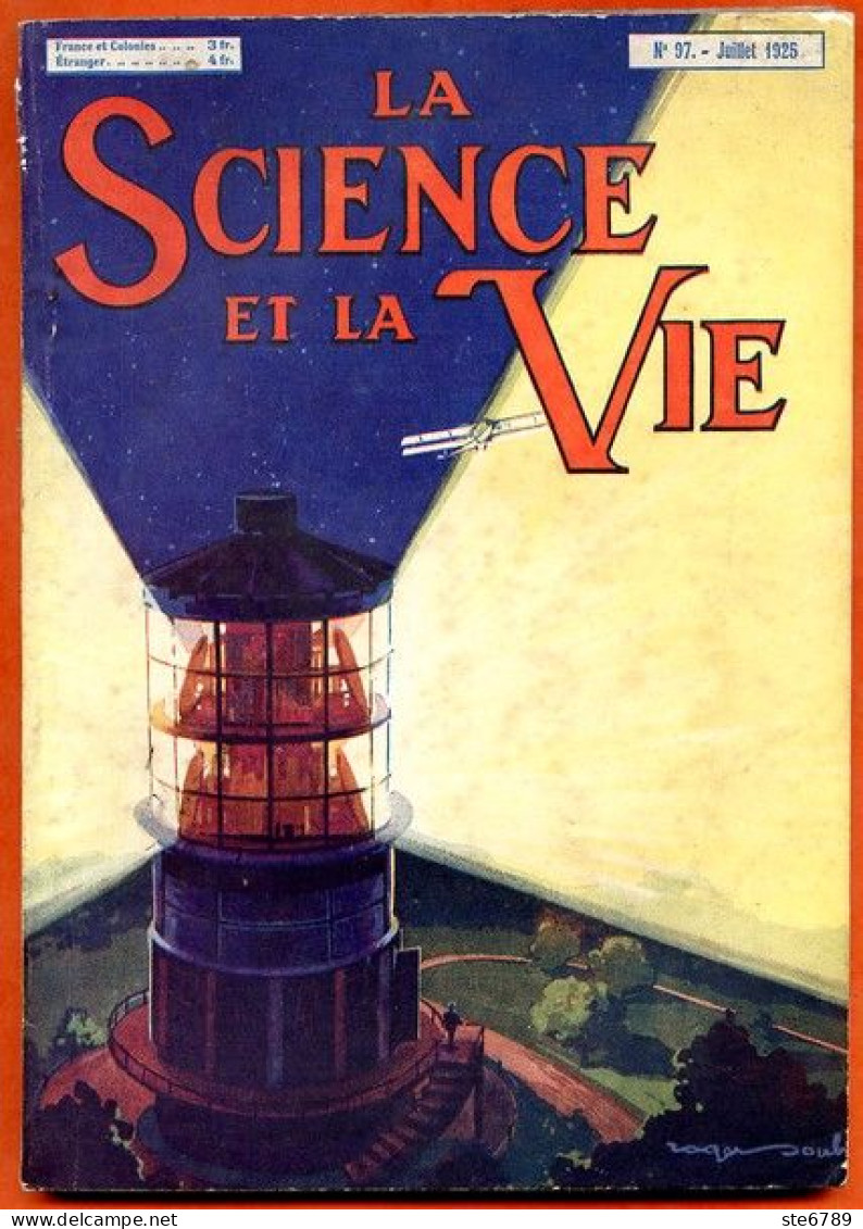 LA SCIENCE ET LA VIE 1925 N° 97 Juillet - 1900 - 1949
