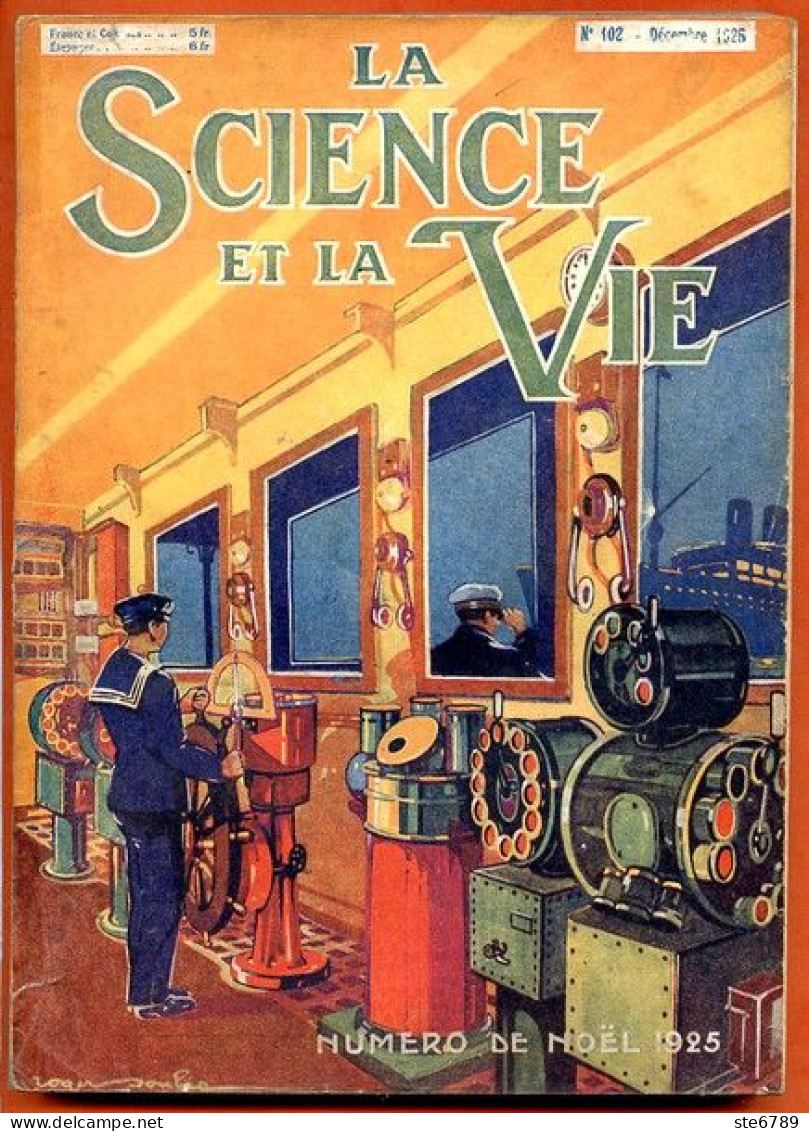 LA SCIENCE ET LA VIE 1925 N° 102 Décembre - 1900 - 1949