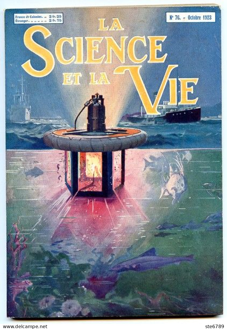 LA SCIENCE ET LA VIE 1923 N° 76 Octobre - 1900 - 1949