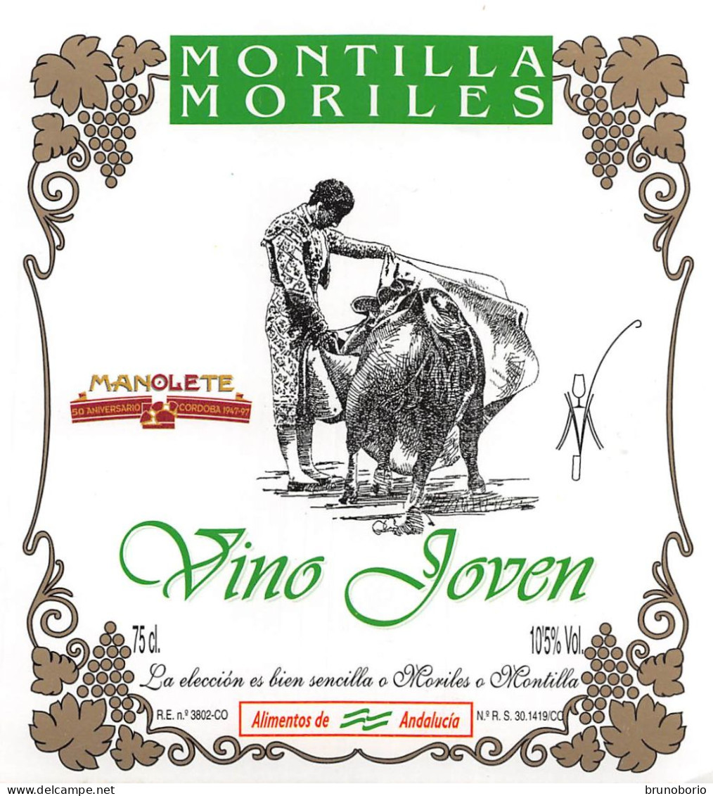 00074 "MONTILLA MORILES - VINO JOVEN . MANOLETE SO ANIVERSARIO CORDOBA 1947.1997"ETICH. ANIMATA,TORERO.TORO - Andere & Zonder Classificatie