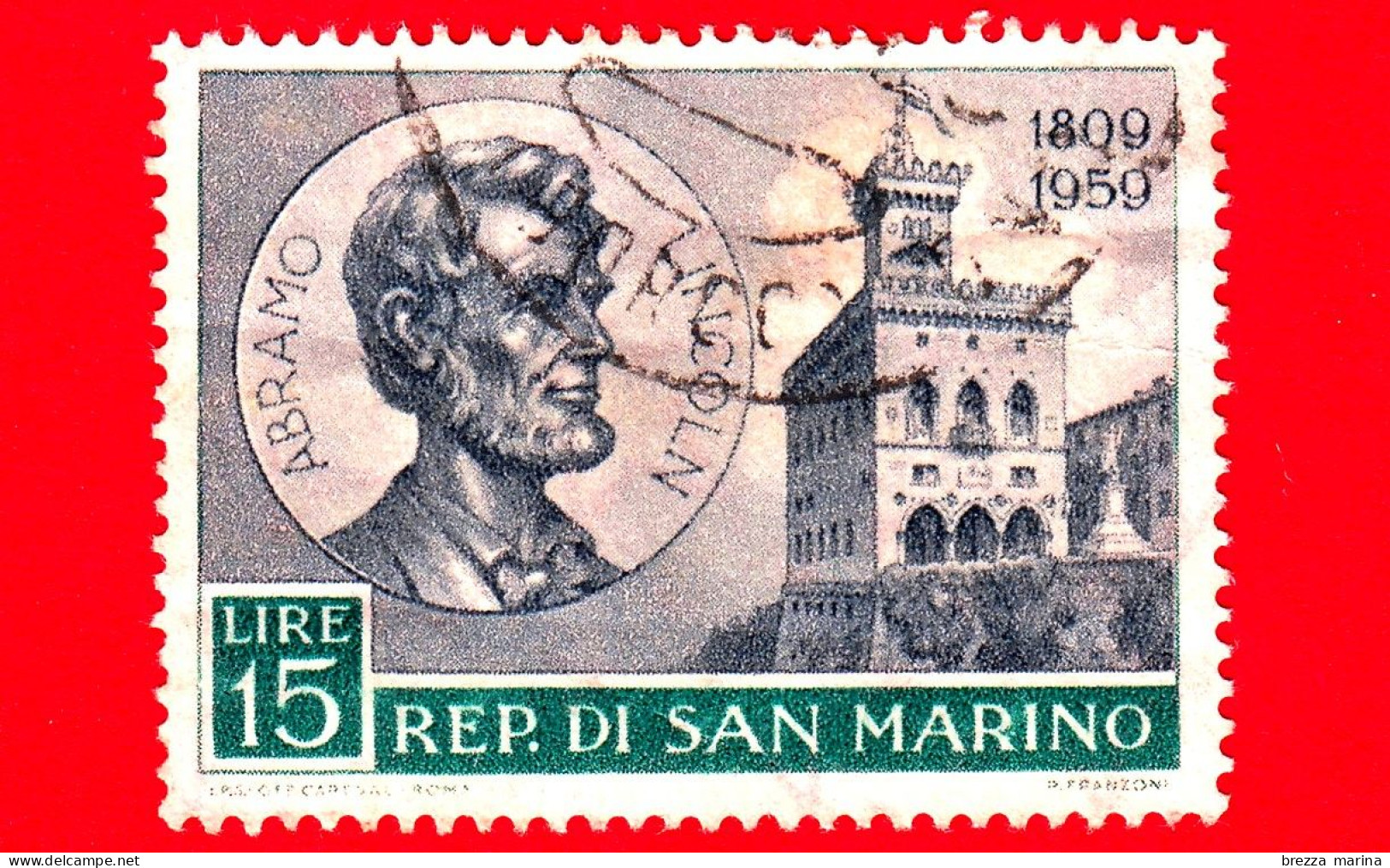 SAN MARINO - Usato - 1959 - 50 Anni Della Nascita Di Abramo Lincoln - Ritratto E Palazzo Del Governo - 15 L. - Oblitérés