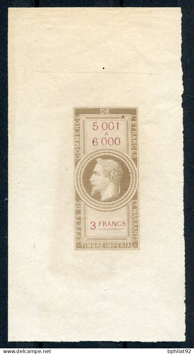 !!! FISCAL, EFFETS DE COMMERCE NAPOLEON III EPREUVE DE NUMEROTAGE + CERTIFICAT LA POSTALE. RRR - Timbres