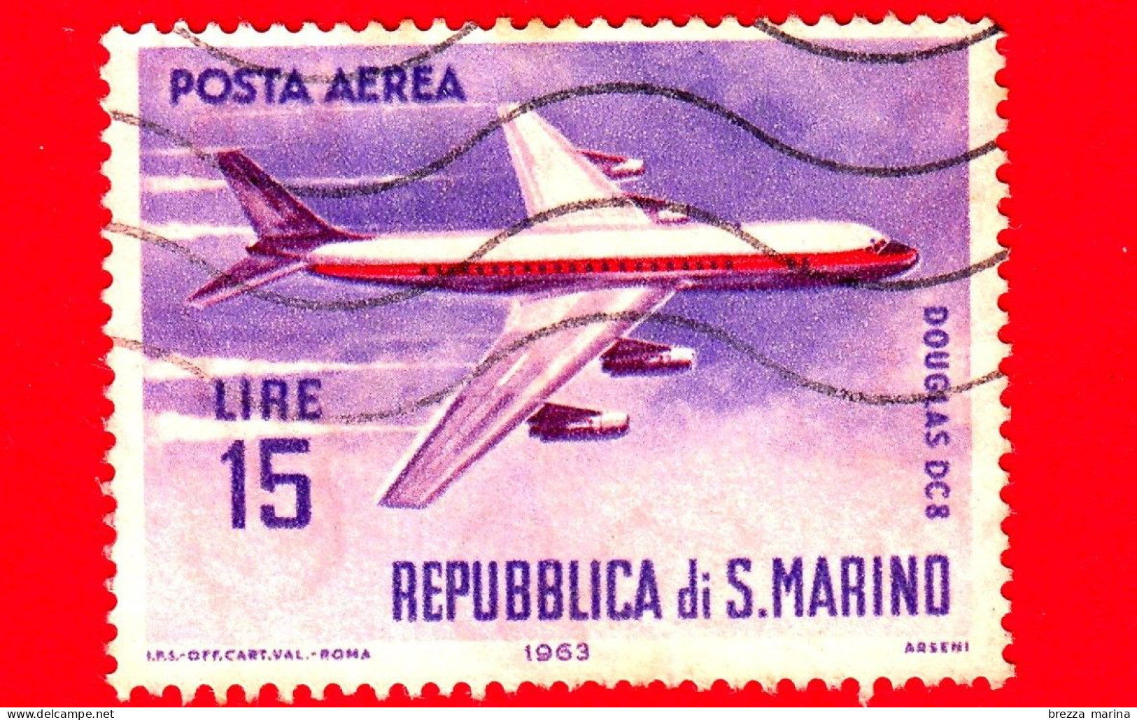 SAN MARINO - Usato - 1963 - Aerei Moderni - Tipo POSTA AEREA - Douglas DC8  - 15 - Poste Aérienne