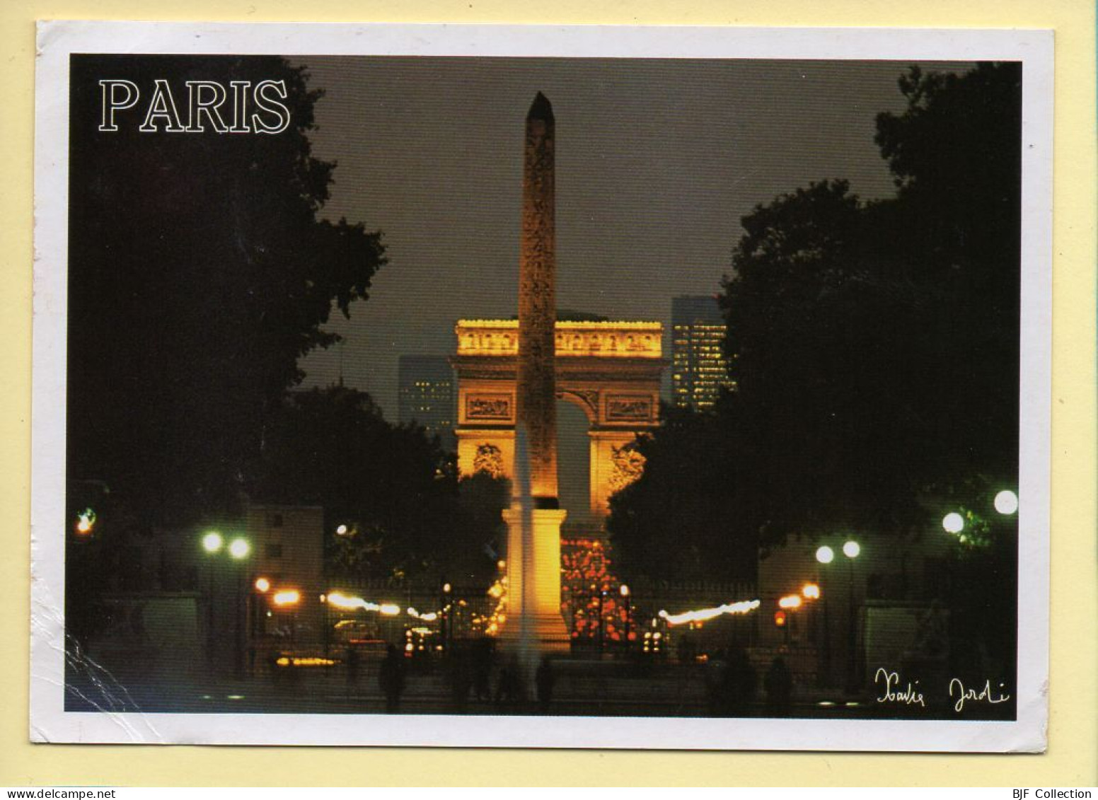 PARIS La Nuit : L'Obélisque / Champs-Elysées / Arc De Triomphe Illuminés (2 Scans) - París La Noche