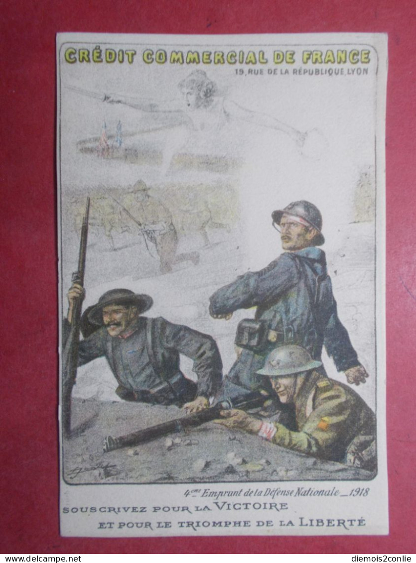 Carte Postale CPA - Credit Commercial De France 4ème Emprunt De La Défense Nationale 1918 Soldats (B315) - Oorlog 1914-18