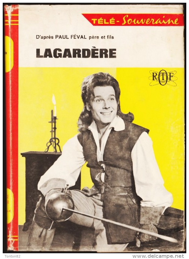 Paul Féval - Lagardère  - Bibliothèque Rouge Et Or - Télé  Souveraine 2.701 - ( 1967 ) . - Bibliotheque Rouge Et Or