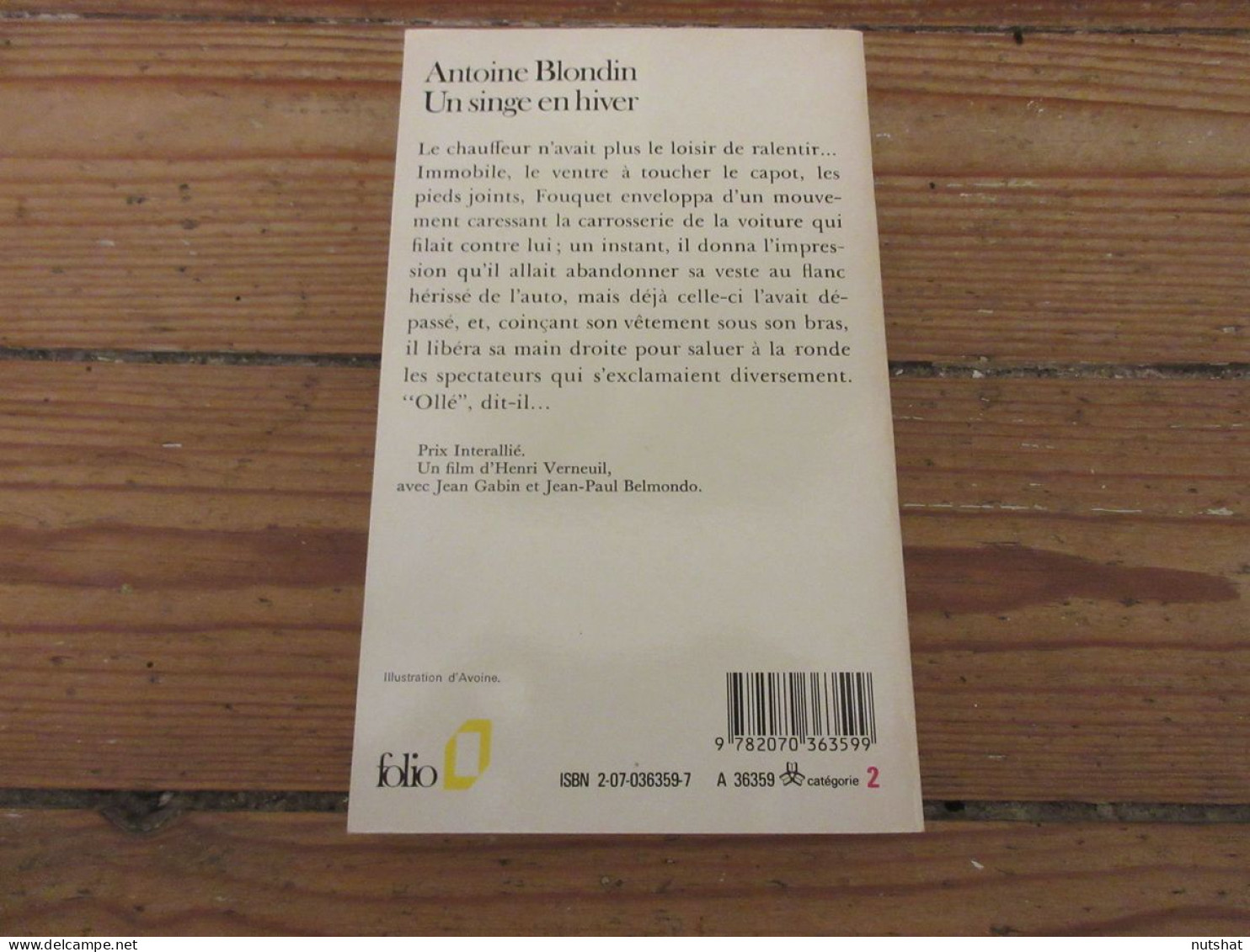 LIVRE Antoine BLONDIN Un SINGE En HIVER 1959 210p. Format Poche. Editions Folio. - Otros Clásicos