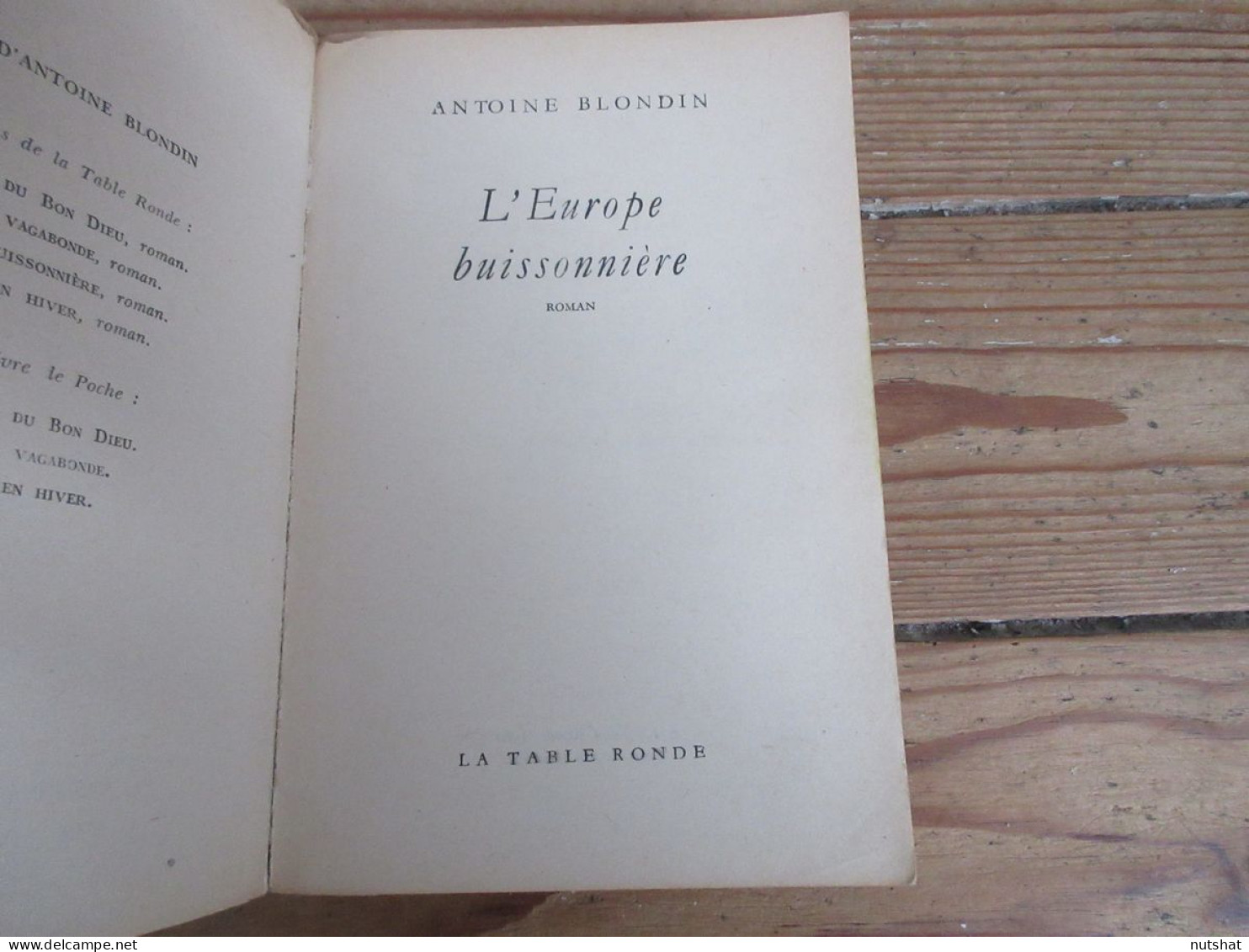 LIVRE Antoine BLONDIN L'EUROPE BUISSONNIERE 1961. 430p. Format Poche.           - Klassische Autoren