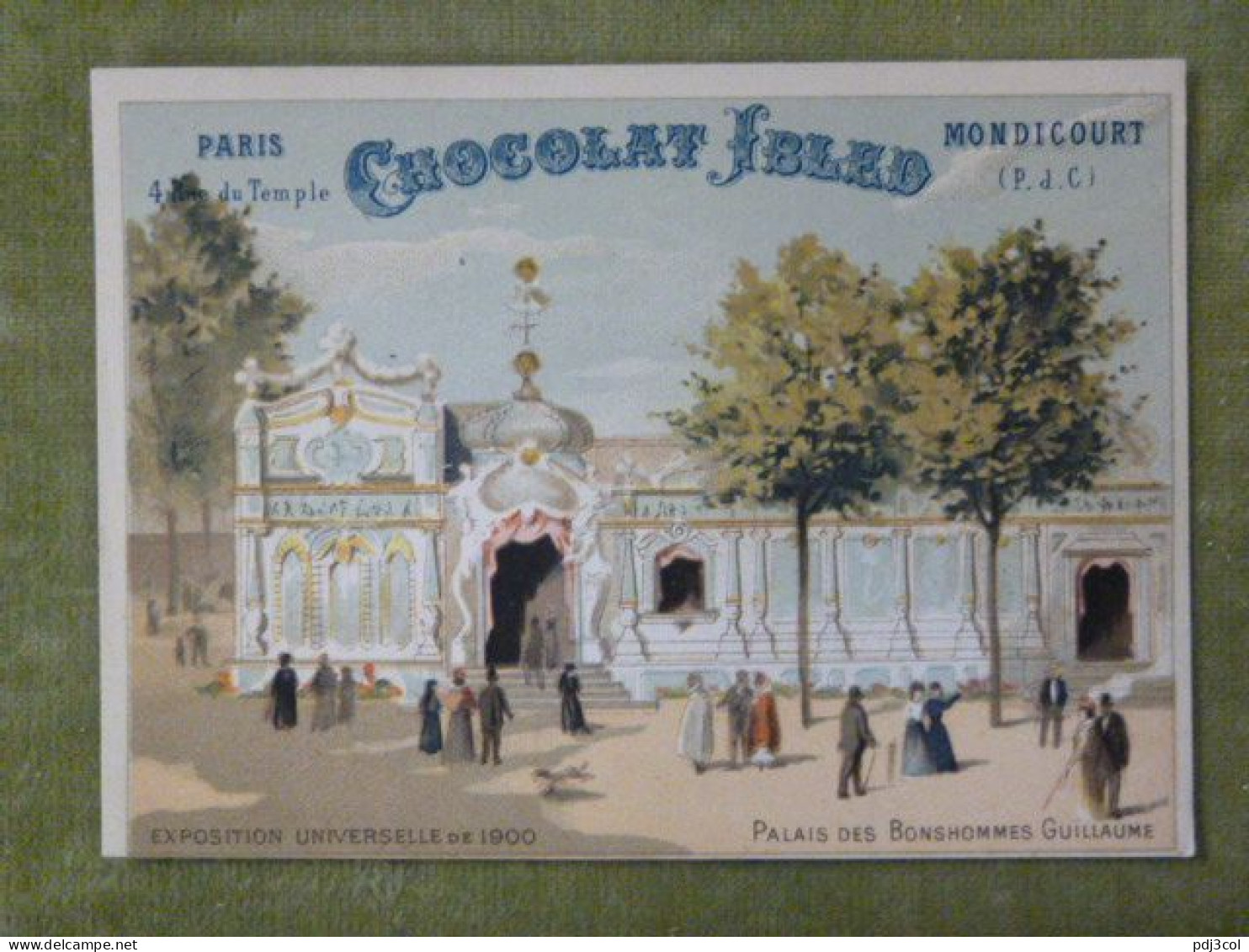 Exposition Universelle De 1900 - Palais Des Bonshommes Guillaume - Publicité Ibled - Ibled