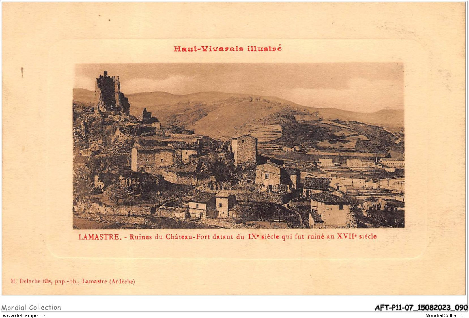 AFTP11-07-1053 - LAMASTRE - Ruines Du Chateau-fort Datant Du IX E Siècle - Lamastre