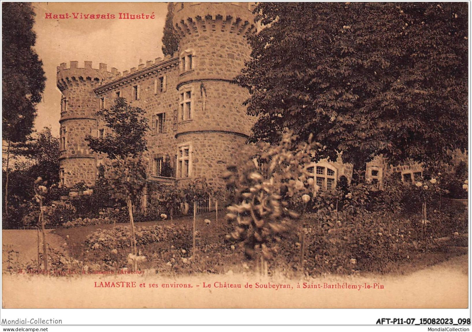 AFTP11-07-1057 - LAMASTRE - Le Chateau De Soubeyran ç Saint-barthemy-le-pin - Lamastre