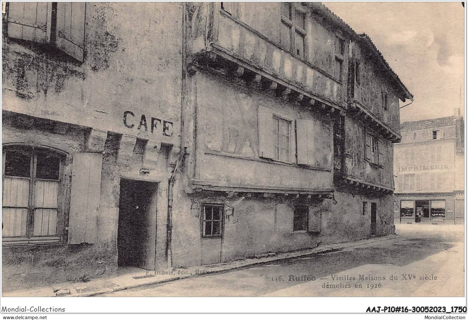 AAJP10-16-0838 - RUFFEC - Vielles Maisons Du XV Siècle Démolies En 1926 - Ruffec