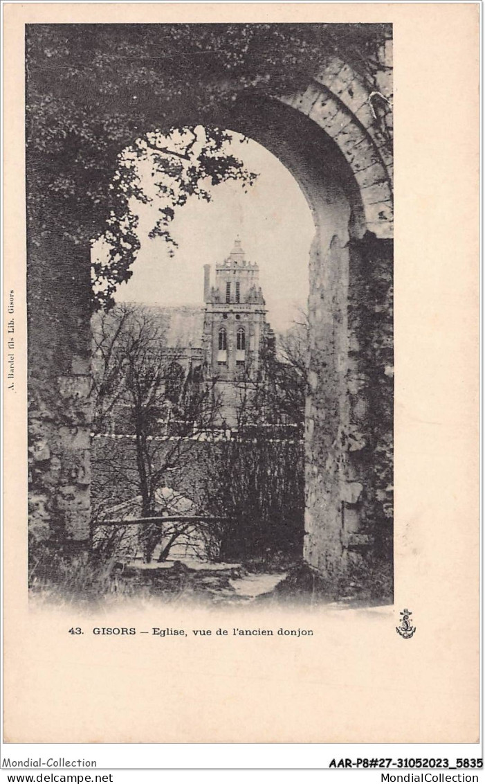 AARP8-0670 -  GISORS - Eglise - Vue De L'Ancien Donjon - Gisors