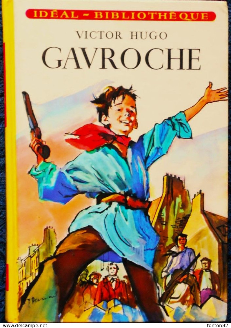 Victor Hugo - GAVROCHE - Idéal Bibliothèque -  ( 1981 ) . - Ideal Bibliotheque