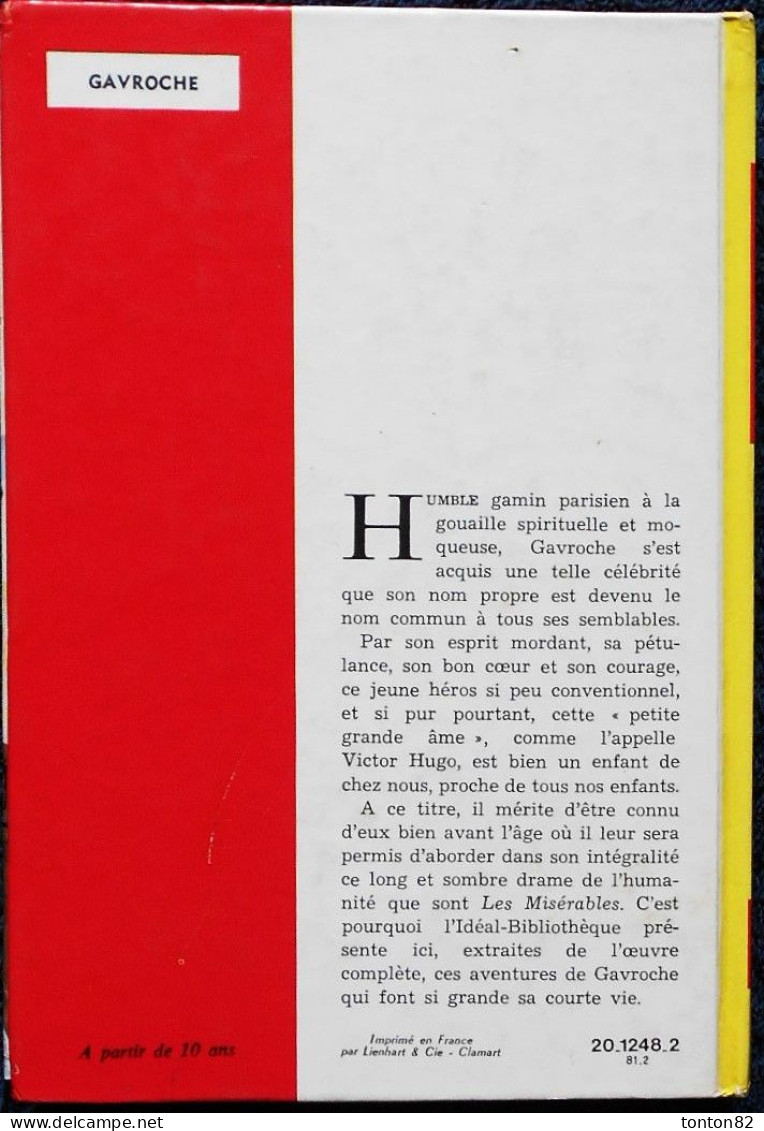 Victor Hugo - GAVROCHE - Idéal Bibliothèque -  ( 1981 ) . - Ideal Bibliotheque