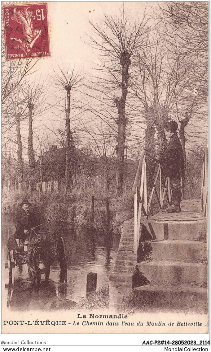 AACP2-14-0139 - PONT-L'EVEQUE - Le Chemin Dans L'Eau Du Moulin De Belleville - Pont-l'Evèque