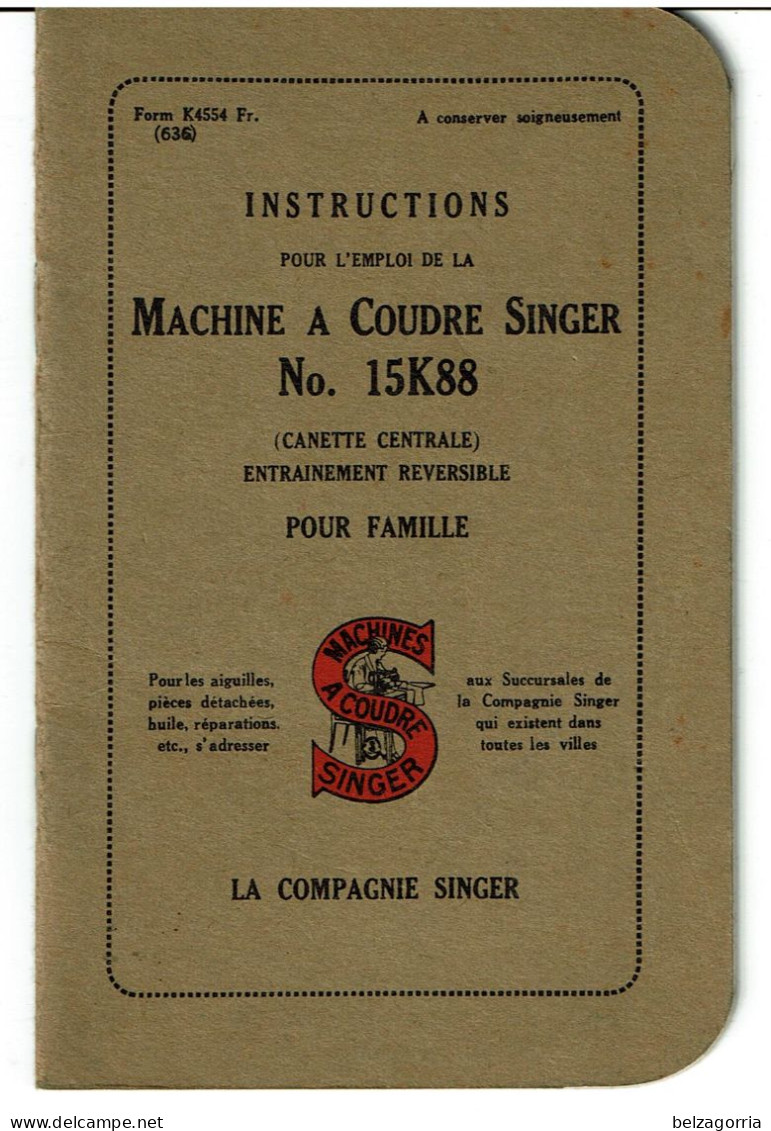 MANUEL INSTRUCTIONS MACHINE A COUDRE SINGER N° 15K88  -  VOIR SCANS - Supplies And Equipment