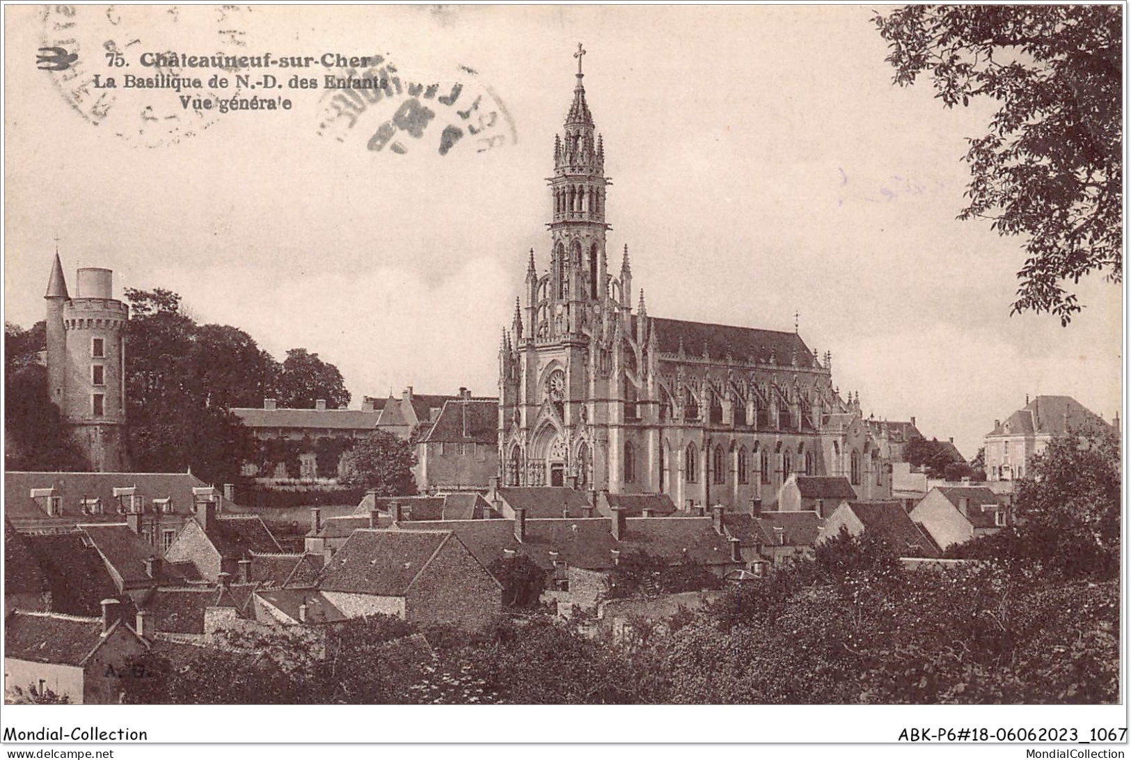 ABKP6-18-0535 - CHATEAUNEUF-SUR-MER - Basilique De N D Des Enfants - Vue Generale - Chateauneuf Sur Cher