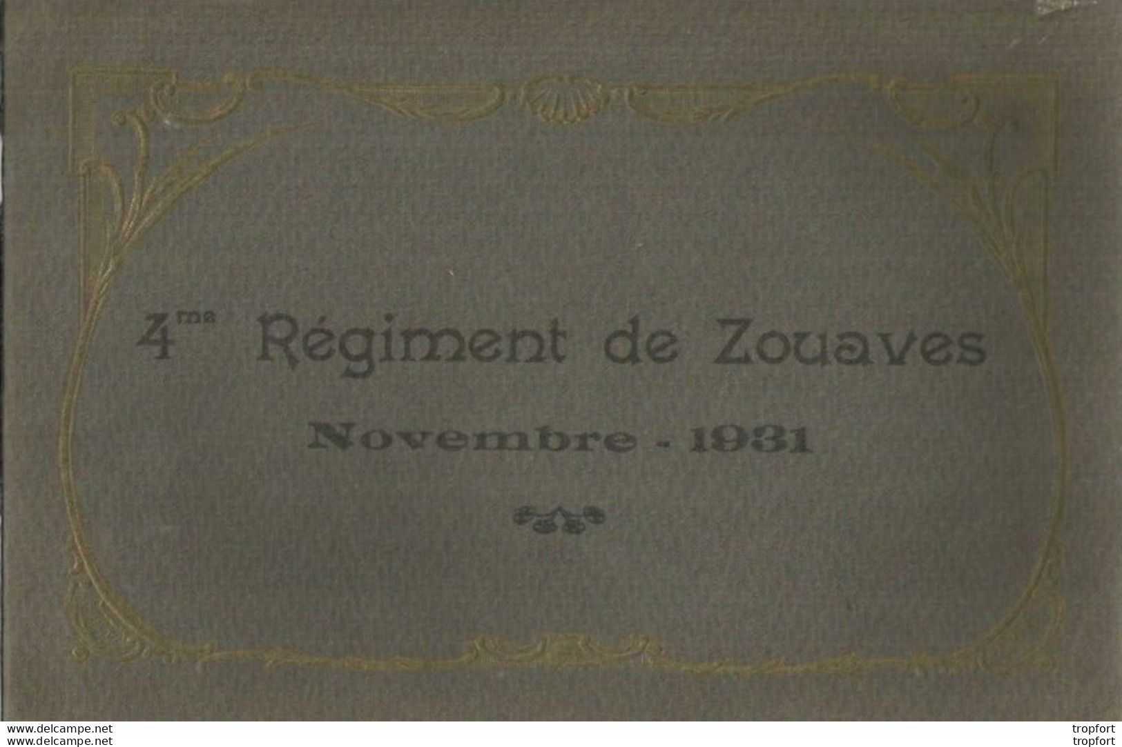 CC / RARE !! Livret PHOTOS 4 -ème REGIMENT DE ZOUAVES 1931 Militaria MILITAIRE Généalogie - Guerra 1939-45