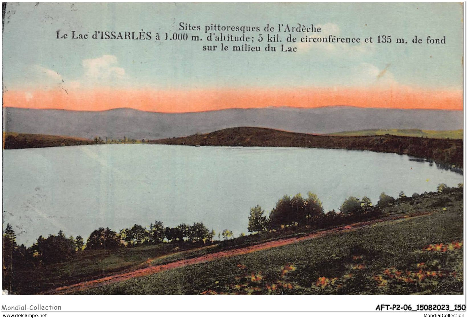 AFTP2-07-0176 - Lac D'issarlès - à 1000m D'altitude 5 Kil De Circonférence - Largentiere