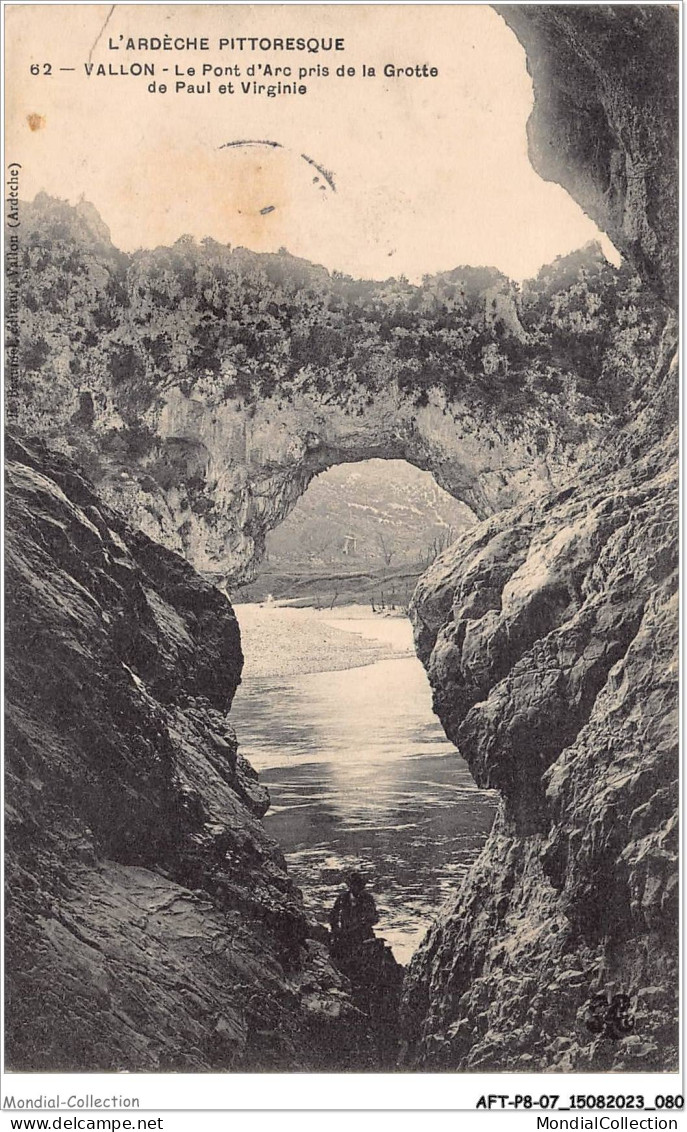 AFTP8-07-0781 - VALLON - Le Pont D'arc Pris De La Grotte De Paul Et Virginie - Vallon Pont D'Arc