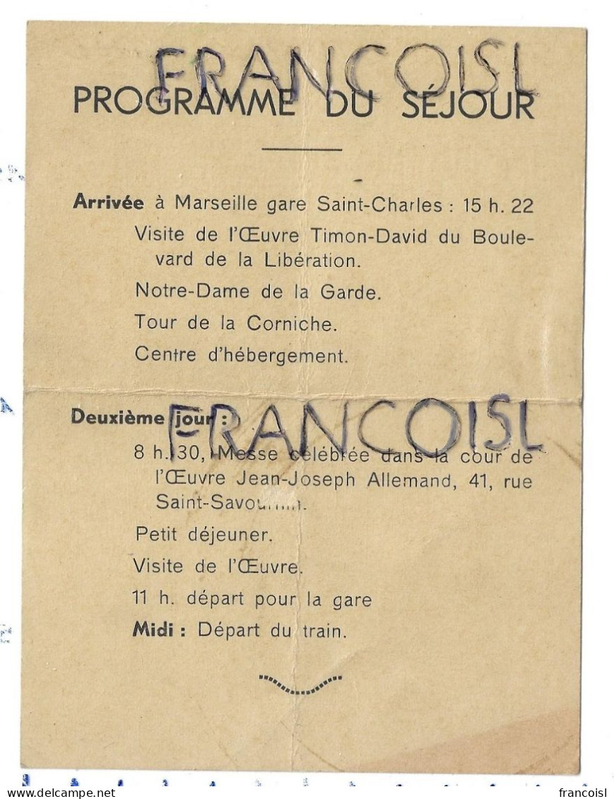 Pèlerinage De La Fédération Nationale Des Patronages. Marseille. Programme Du Séjour - Programme