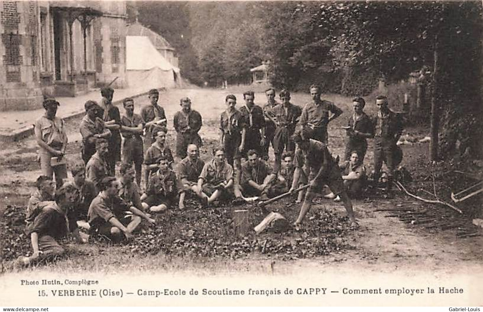 Verberie Camp Ecole De Scoutisme Français De Cappy Comment Employer La Hache Bûcheronnage - Verberie