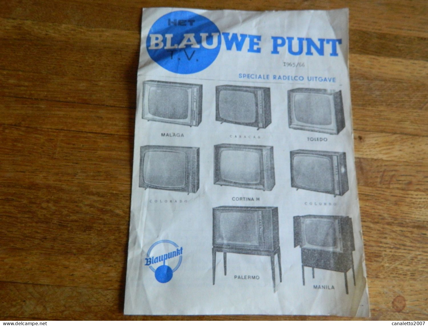 ANVERS: PUBLICITE DE TELEVISION  DE 1965/66 AVEC TOUT LES MODELES DISPONIBLE BLAUWR PUNT-RADELCO ITAELEI 179 ANVERS - Advertising