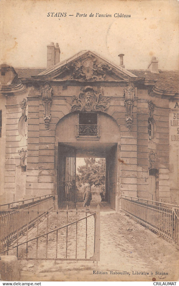 93-STAINS-PORTE DE LANCIEN CHATEAU-N°6031-H/0159 - Stains