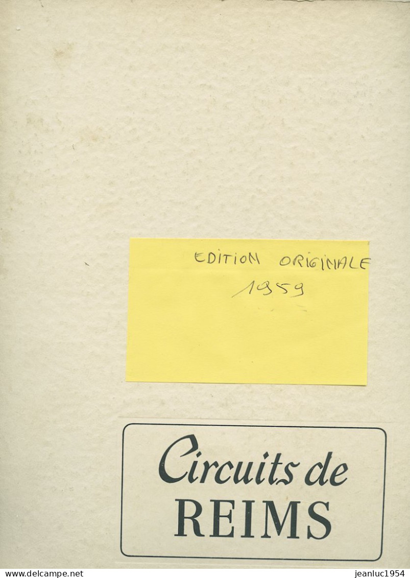 REIMS CIRCUIT DE GUEUX LIVRE RARE TIRAGE DE 1959 ORIGINAL PLUS UN TICKET D ENTREE DE 1965 PLUS FASCICULE - Grand Prix / F1