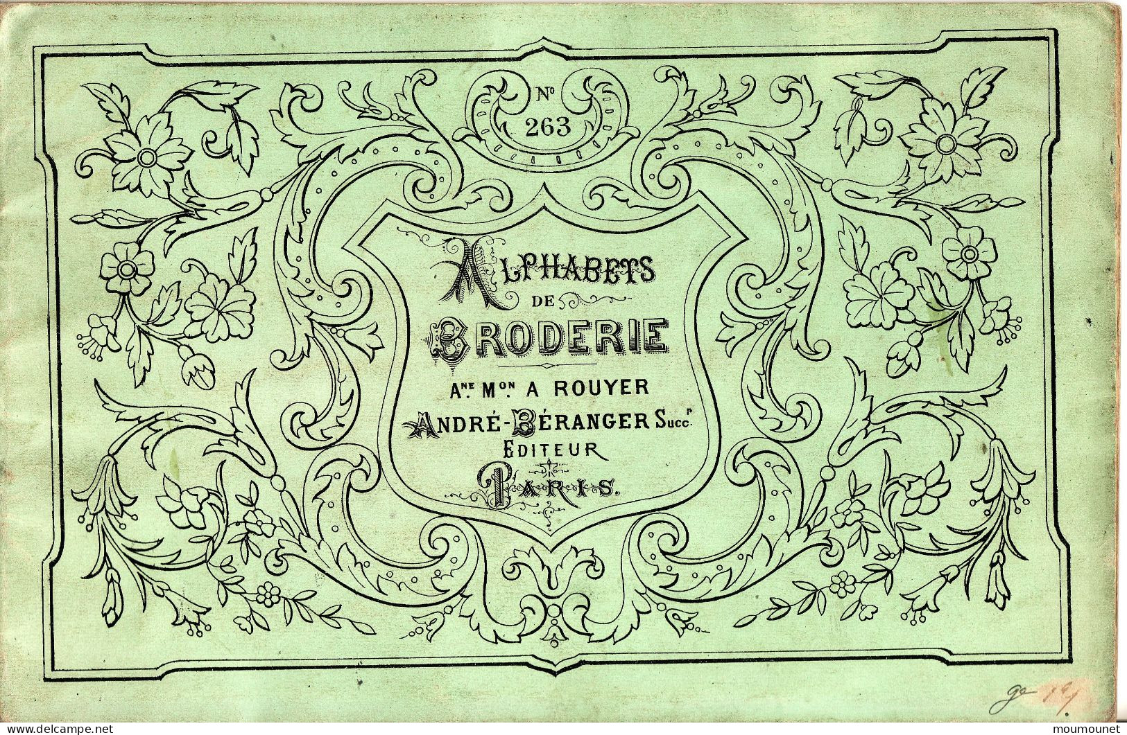 Alphabets De Broderie. Ancienne Maison Rouyer. André Béranger Succr. N° 263. 12 Pages Illustrées De Lettres. - Advertising