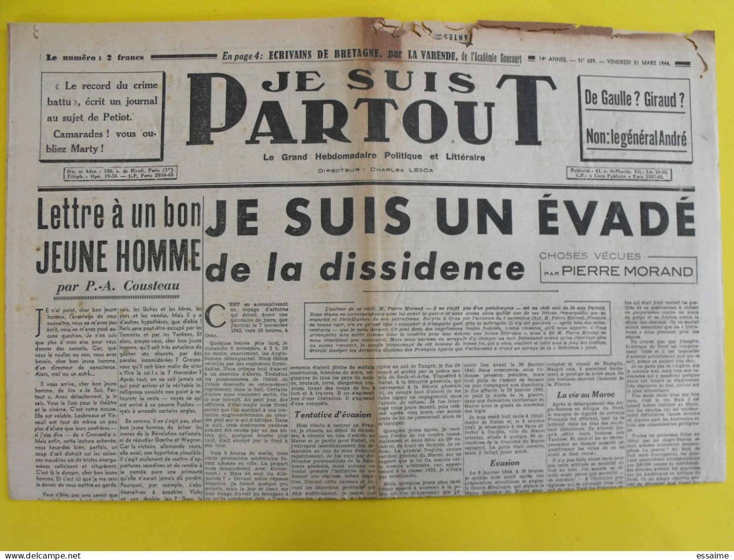 Je Suis Partout. N° 659 Du 31 Mars 1944 . Collaboration Antisémite. Lesca Morand Cousteau Soupault Dorsay - Guerre 1939-45