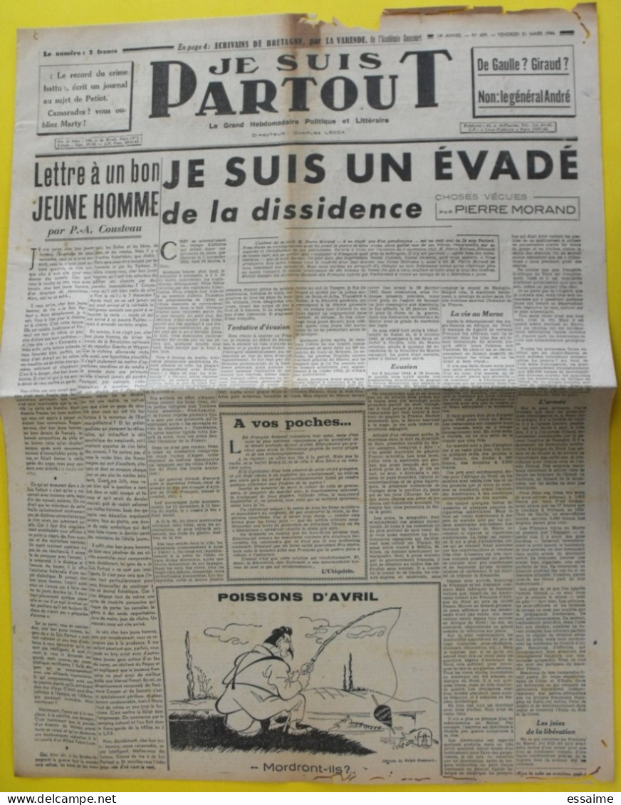 Je Suis Partout. N° 659 Du 31 Mars 1944 . Collaboration Antisémite. Lesca Morand Cousteau Soupault Dorsay - Guerra 1939-45