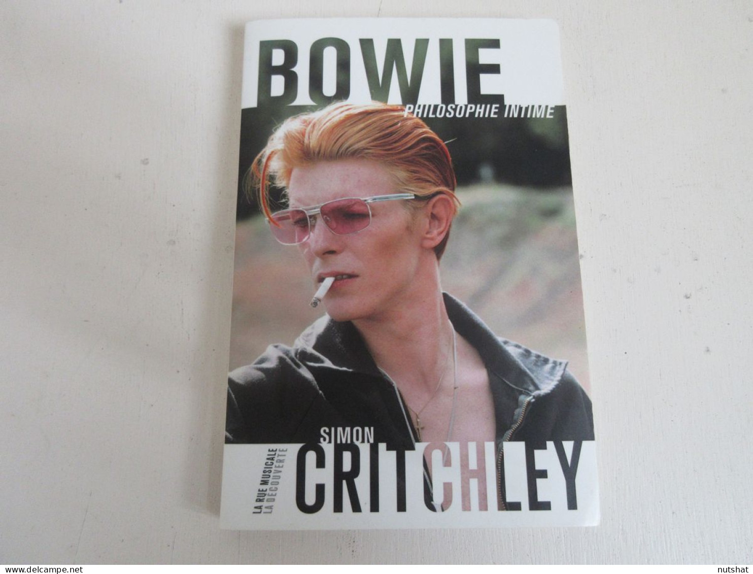 LIVRE MUSIQUE Simon CRITCHLEY BOWIE PHILOSOPHIE INTIME 110 Pages - Musique