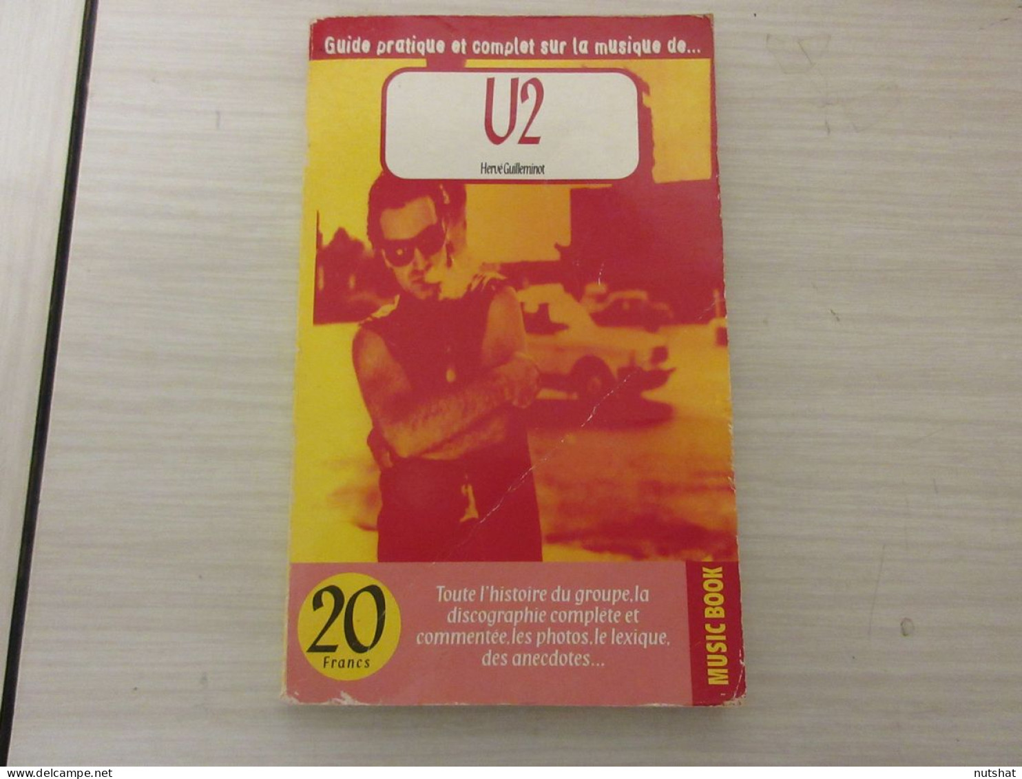 LIVRE MUSIQUE Herve GUILLEMINOT GUIDE Sur La MUSIQUE De U2 BONO 1997 120p.       - Muziek