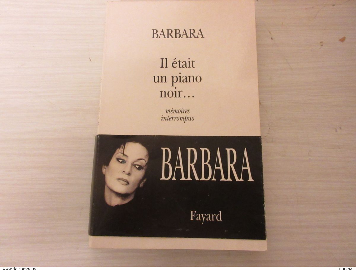 LIVRE MUSIQUE BARBARA IL ETAIT UN PIANO NOIR... MEMOIRES INTERROMPUS 1998 230p.  - Música