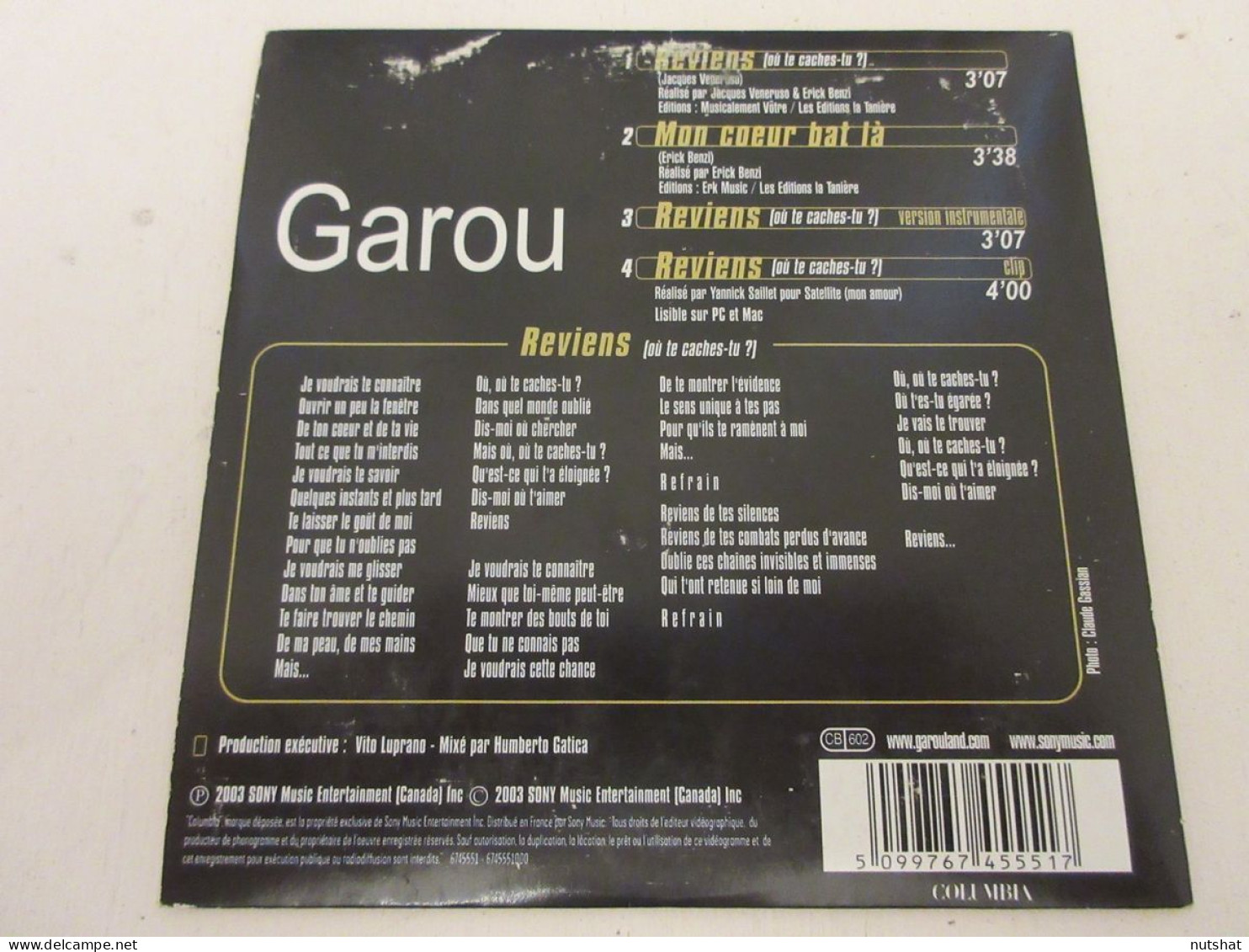 CD MUSIQUE 3 TITRES - GAROU - REVIENS - MON COEUR BAT LA - 2003                 - Sonstige - Franz. Chansons