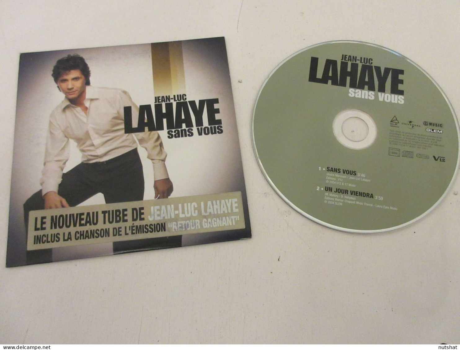 CD MUSIQUE 2 TITRES - Jean Luc LAHAYE - SANS VOUS - UN JOUR VIENDRA - 2004      - Otros - Canción Francesa