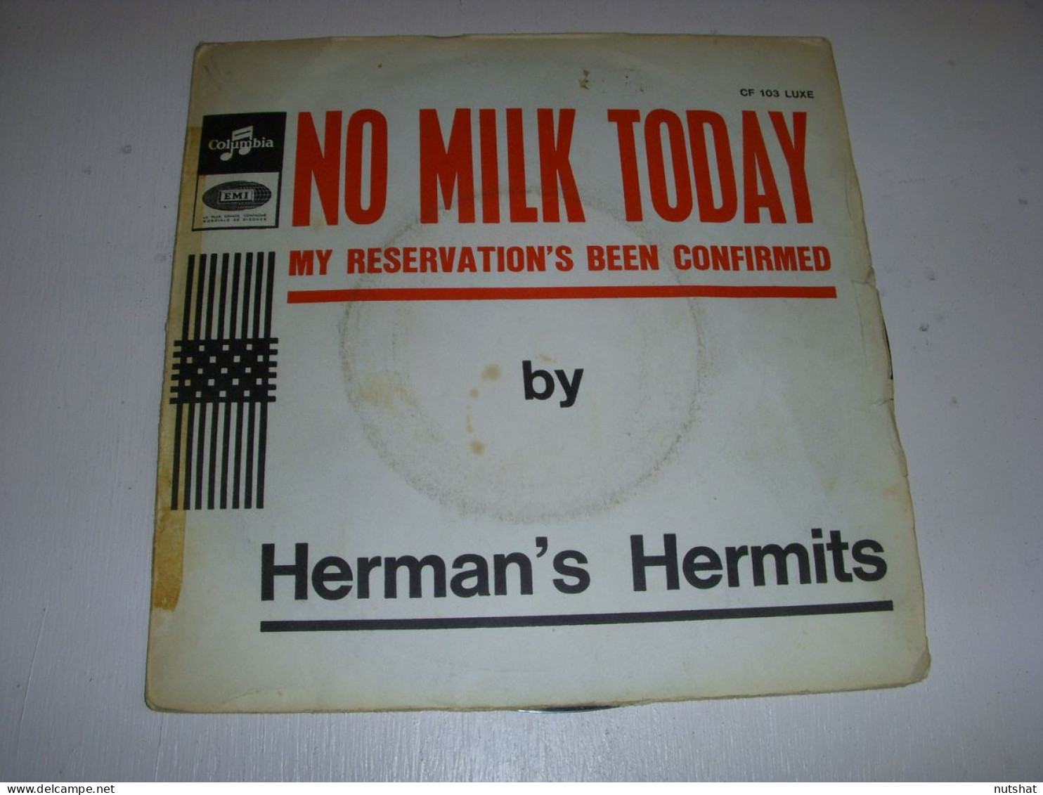 DISQUE VINYL 45 Tours Herman HERMITS : NO MILK TODAY-MY RESERVATION BEEN CONFIRM - Other